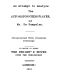 [Gutenberg 61410] • An Attempt to Analyse the Automaton Chess Player of Mr. De Kempelen / To Which is Added, a Copious Collection of the Knight's Moves over the Chess Board